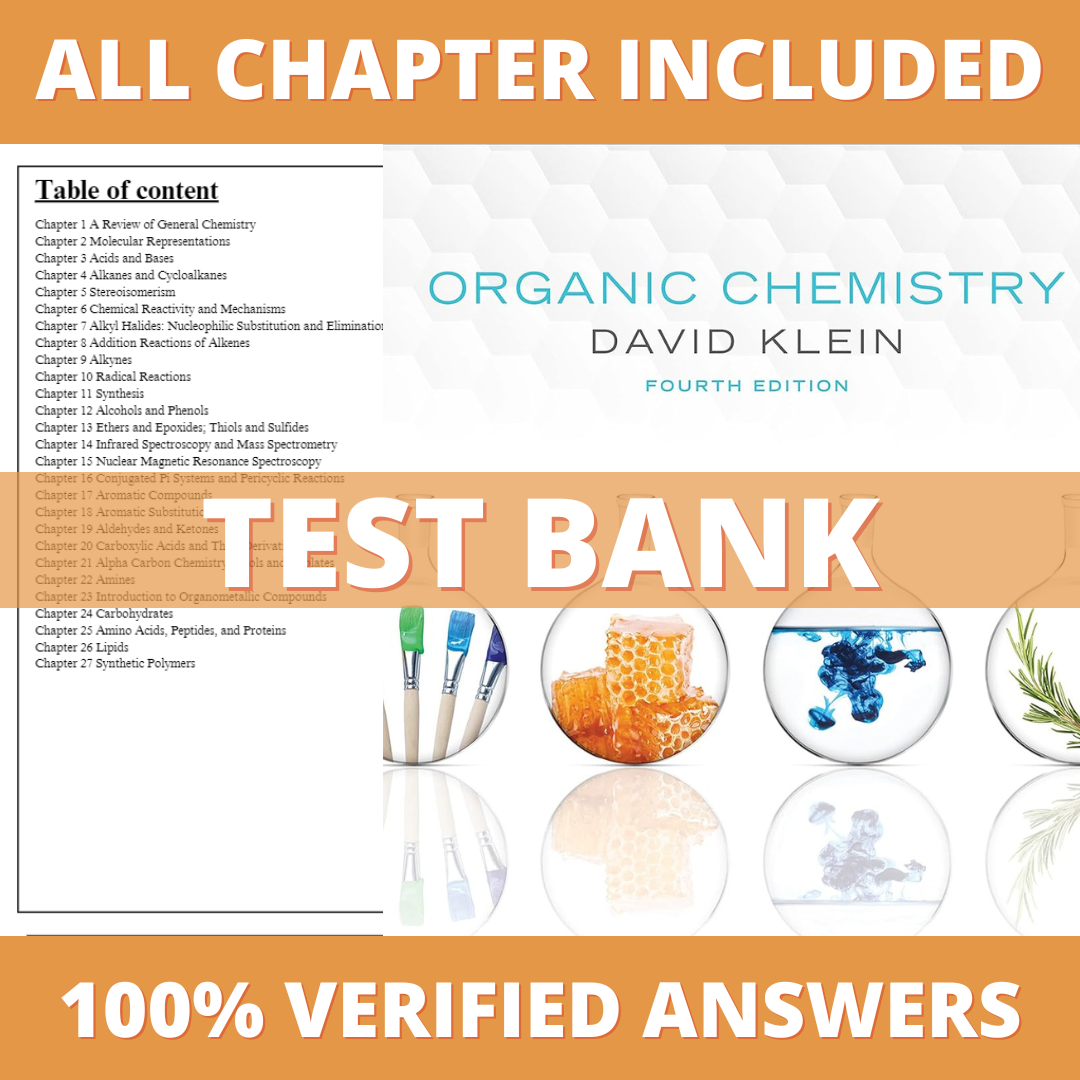 Test Bank for Organic Chemistry 4th Edition (Klein, 2021)