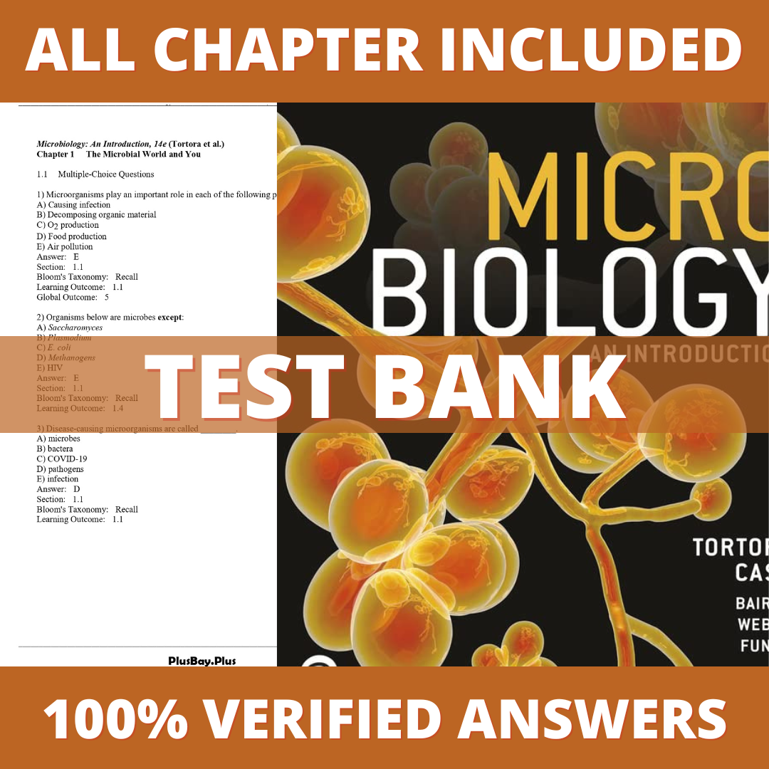 Test Bank for Microbiology An Introduction, 14th Edition (Tortora, 2023)