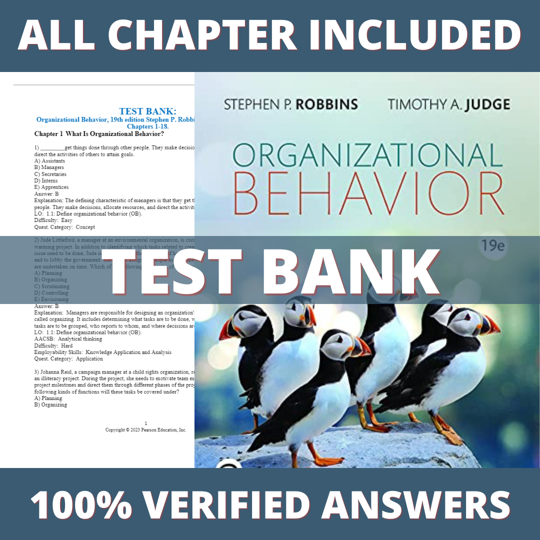 Test Bank for Organizational Behavior, Global 19th Edition (Robbins, 2022)