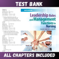 Test Bank - Leadership Roles and Management Functions in Nursing Theory and Application, 9th Edition by Marquis