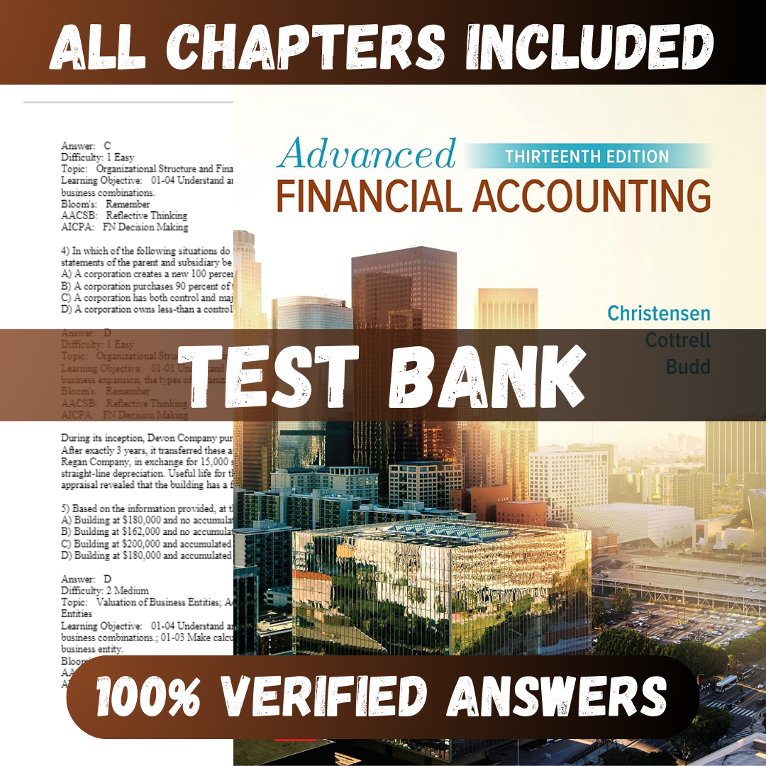 Test Bank Advanced Financial Accounting 13th Edition (Christensen, 2022)