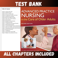Test Bank - Advanced Practice Nursing in the Care of Older Adults 2nd Edition by Kennedy-Malone