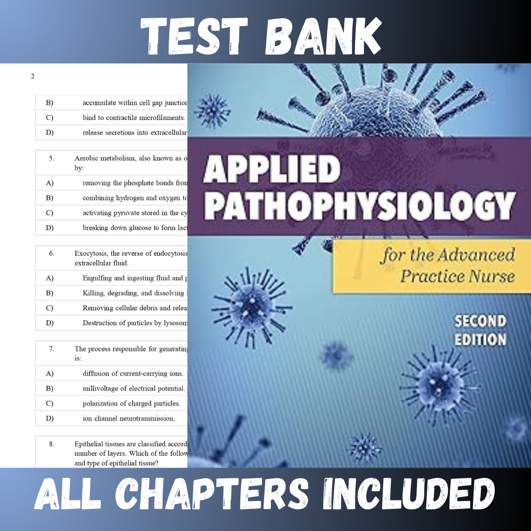 Test Bank - Applied Pathophysiology for the Advanced Practice Nurse 2nd Edition by Dlugasch