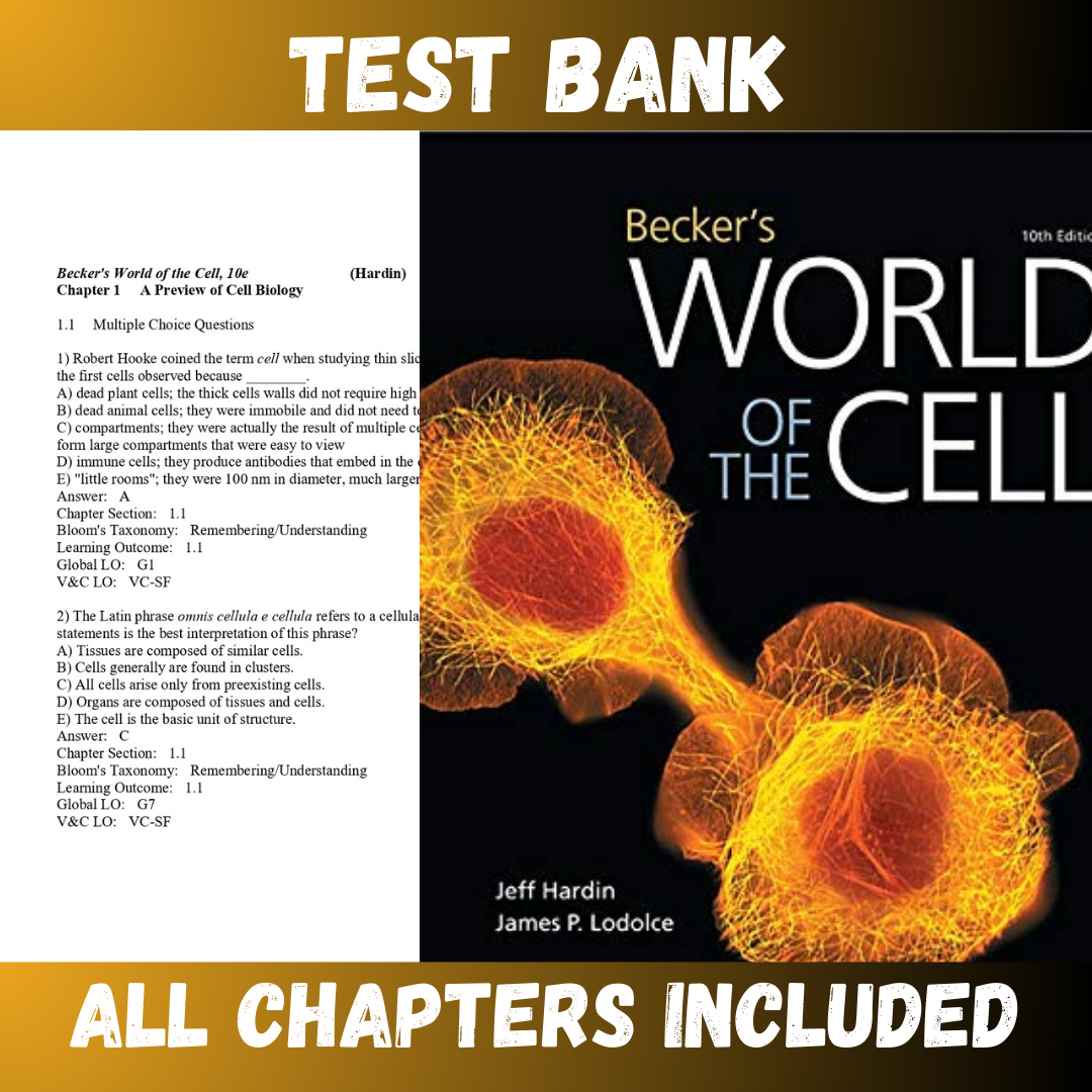 Test Bank - Becker's World of the Cell, 10th Edition by Hardin