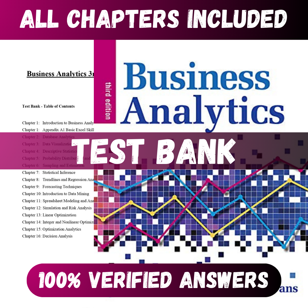 Test Bank Business Analytics 3rd Edition (James Evans, 2020)