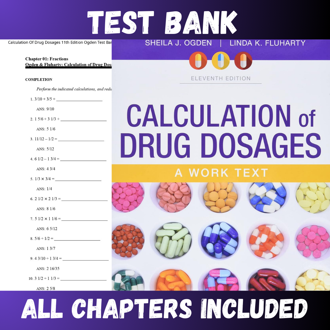 Test Bank Calculation of Drug Dosages A Work Text 11th Edition (Ogden, 2020)