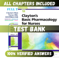 Test Bank Clayton's Basic Pharmacology for Nurses 18th Edition (Willihnganz, 2019)