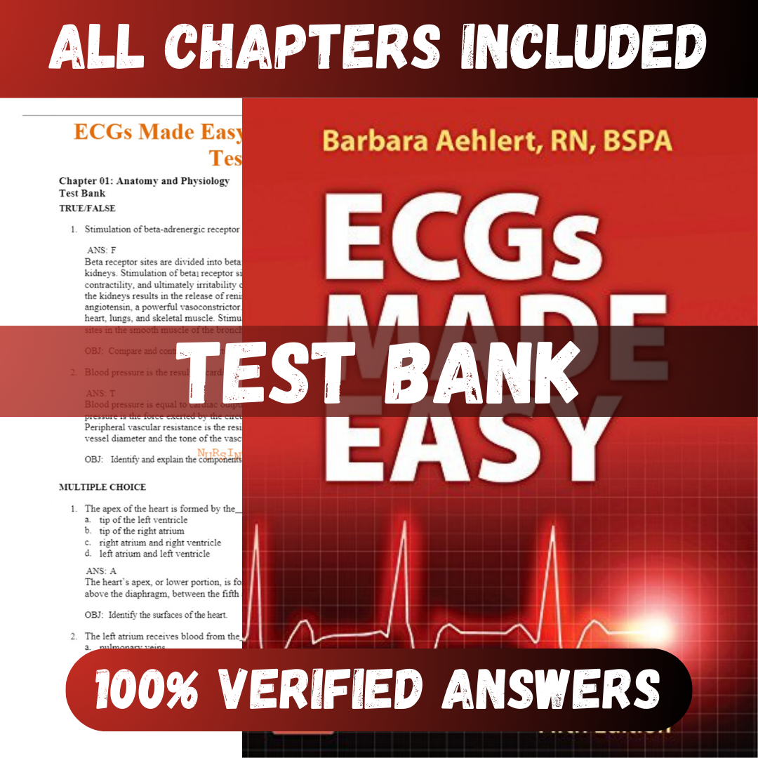 Test Bank ECGs Made Easy 5th Edition (Barbara Aehlert, 2013)