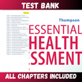 Test Bank - Essential Health Assessment 2nd Edition by Thompson