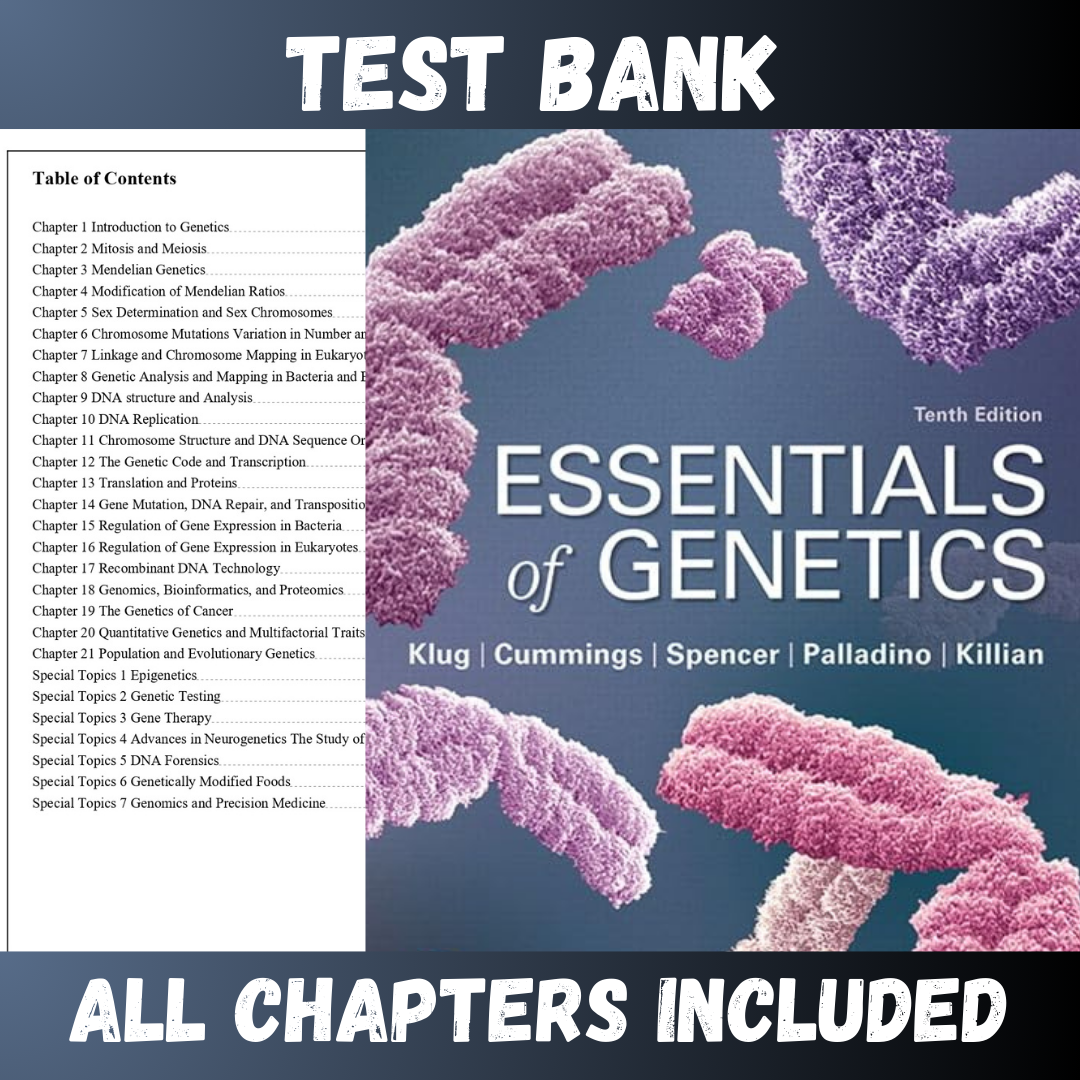 Test Bank - Essentials of Genetics, 10th Edition by Klug