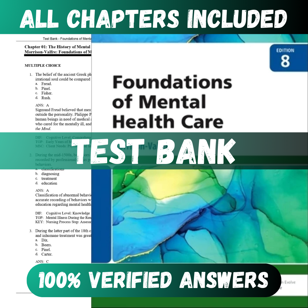Test Bank Foundations of Mental Health Care, 8th Edition (Morrison-Valfre, 2023)