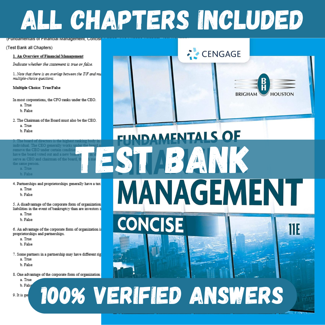 Test Bank for Fundamentals of Financial Management, Concise Edition 11th Edition By Eugene Brigham