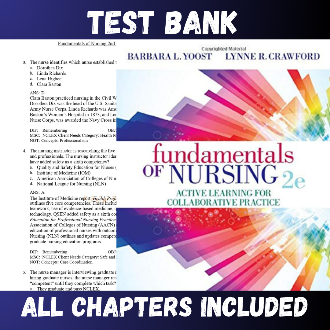 Test Bank - Fundamentals of Nursing Active Learning for Collaborative Practice 2nd Edition by Yoost
