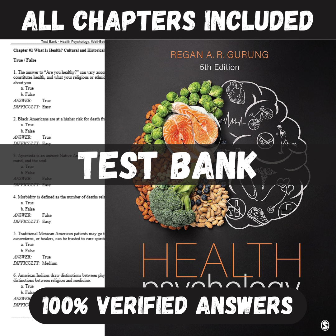 Test Bank for Health Psychology: Well-Being in a Diverse World, 5th Edition by Gurung