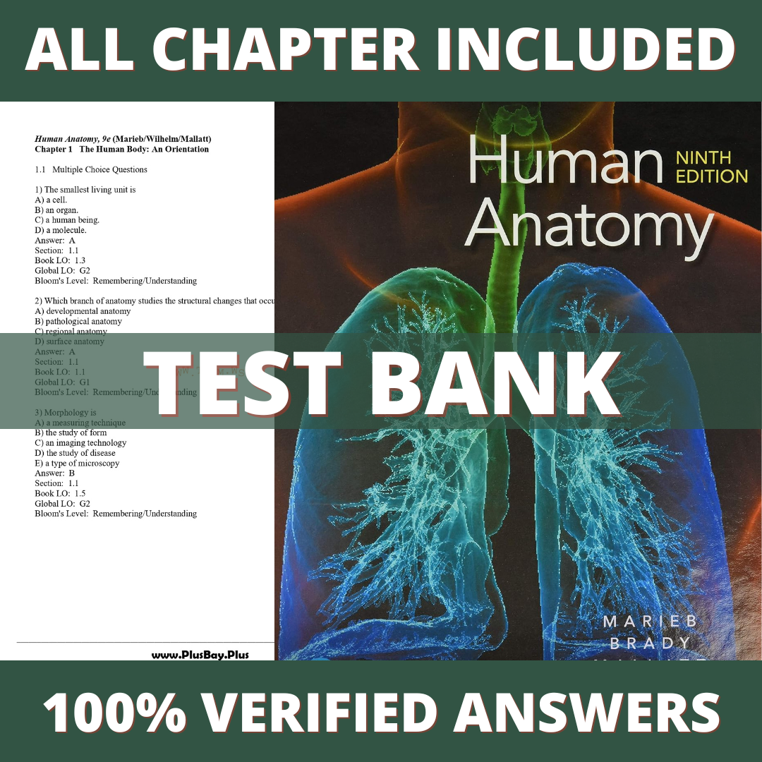 Test Bank for Human Anatomy, 9th Edition (Marieb, 2020)