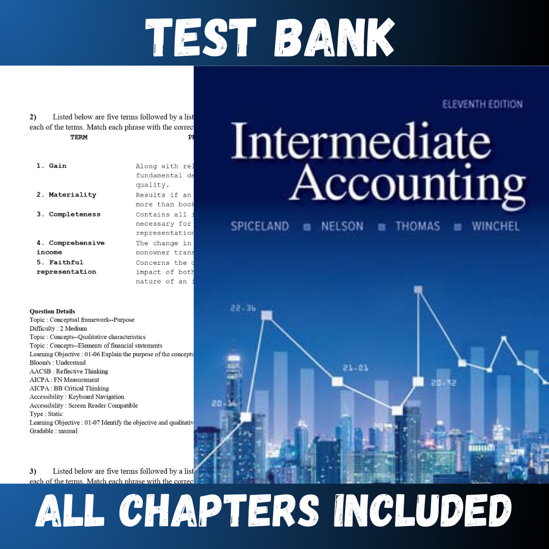 Test Bank - Intermediate Accounting, 11th Edition by Spiceland