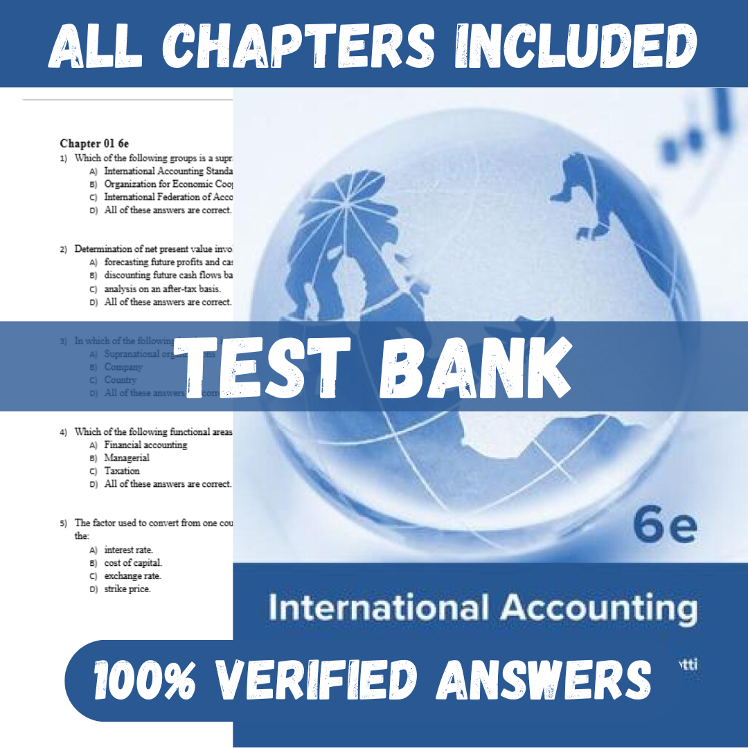 Test Bank for International Accounting, 6th Edition by Timothy Doupnik