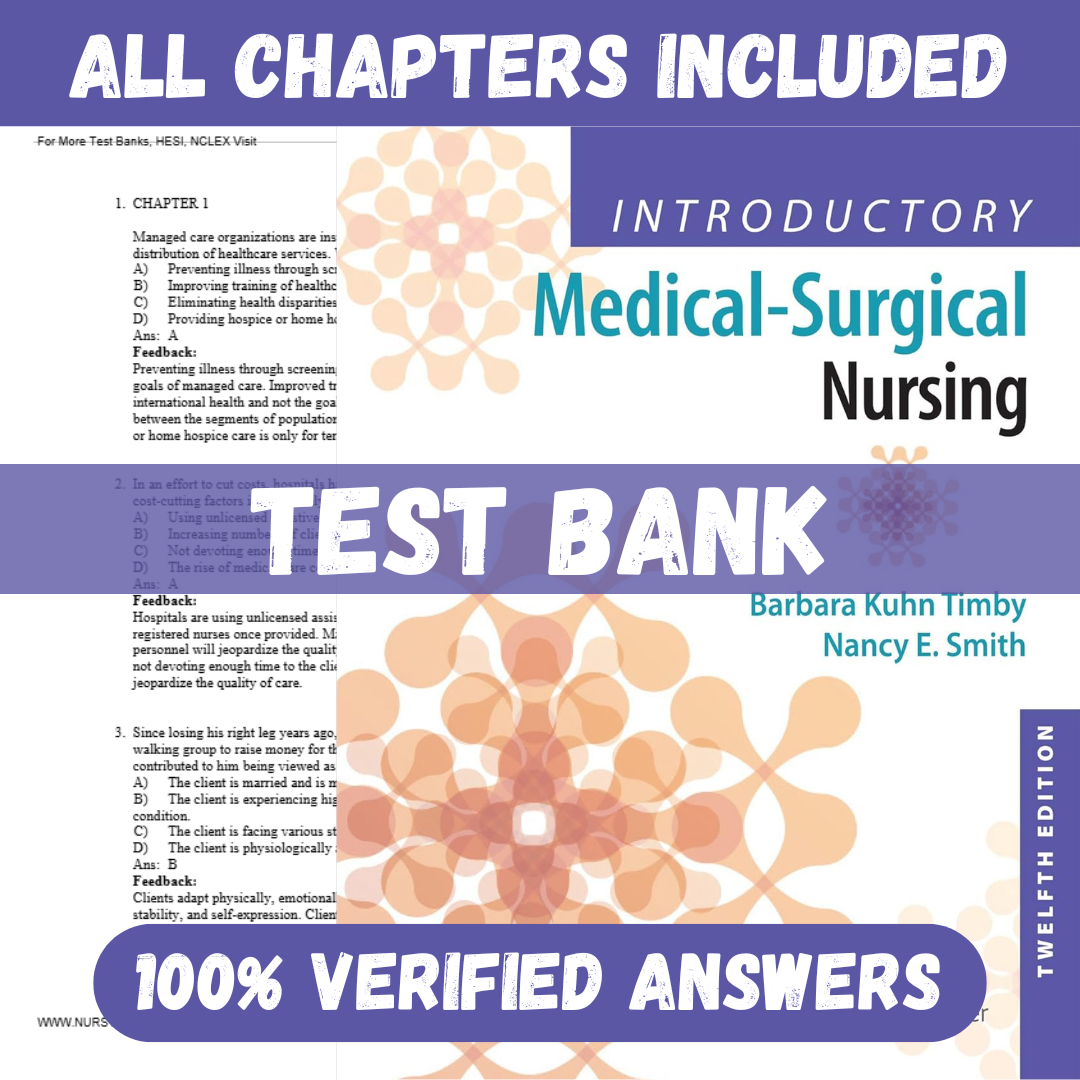 Test Bank for Introductory Medical-Surgical Nursing 12th Edition by Timby
