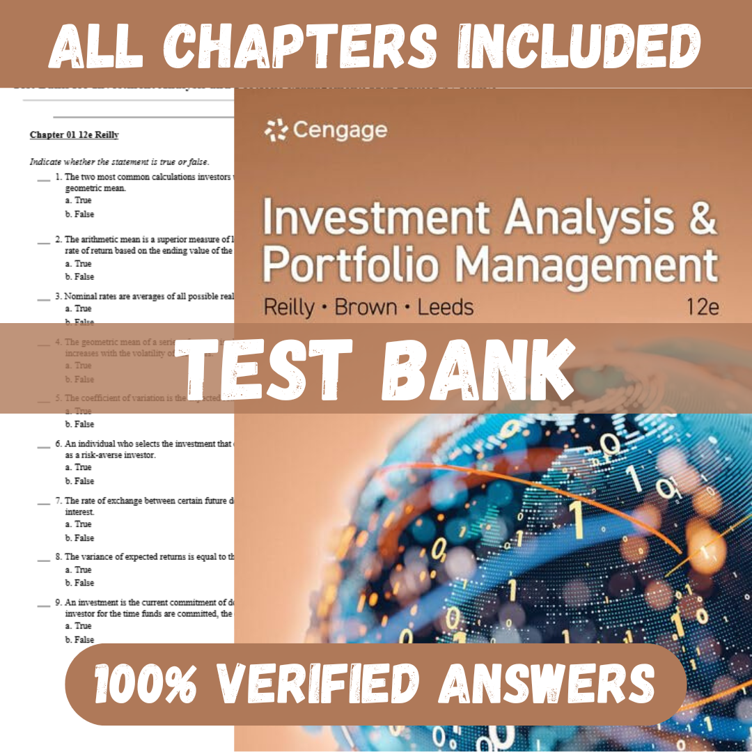 Test Bank for Investment Analysis and Portfolio Management, 12th Edition by Frank K. Reilly