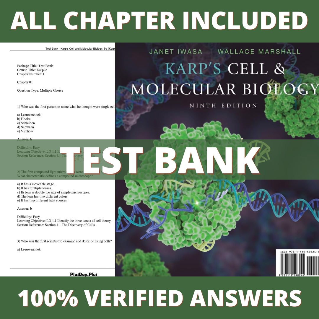Test Bank for Karp's Cell and Molecular Biology, 9th Edition (Karp, 2020)