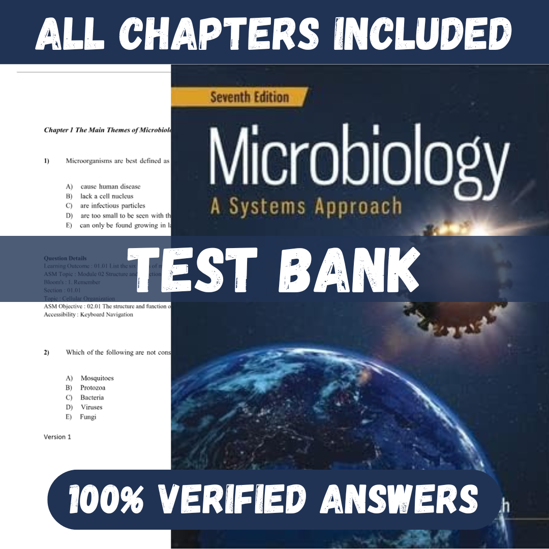 Test Bank for Microbiology A Systems Approach, 7th Edition by Kelly Cowan and Smith
