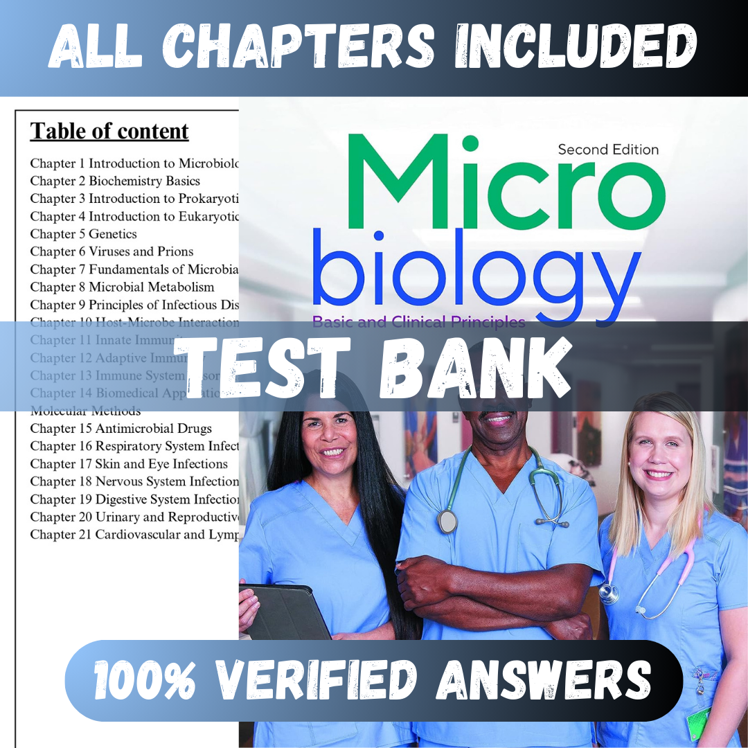Test Bank Microbiology Basic and Clinical Principles 2nd Edition (Norman-McKay, 2023)