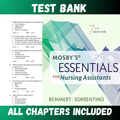 Test Bank - Mosby's Essentials for Nursing Assistants 7th Edition by Remmert
