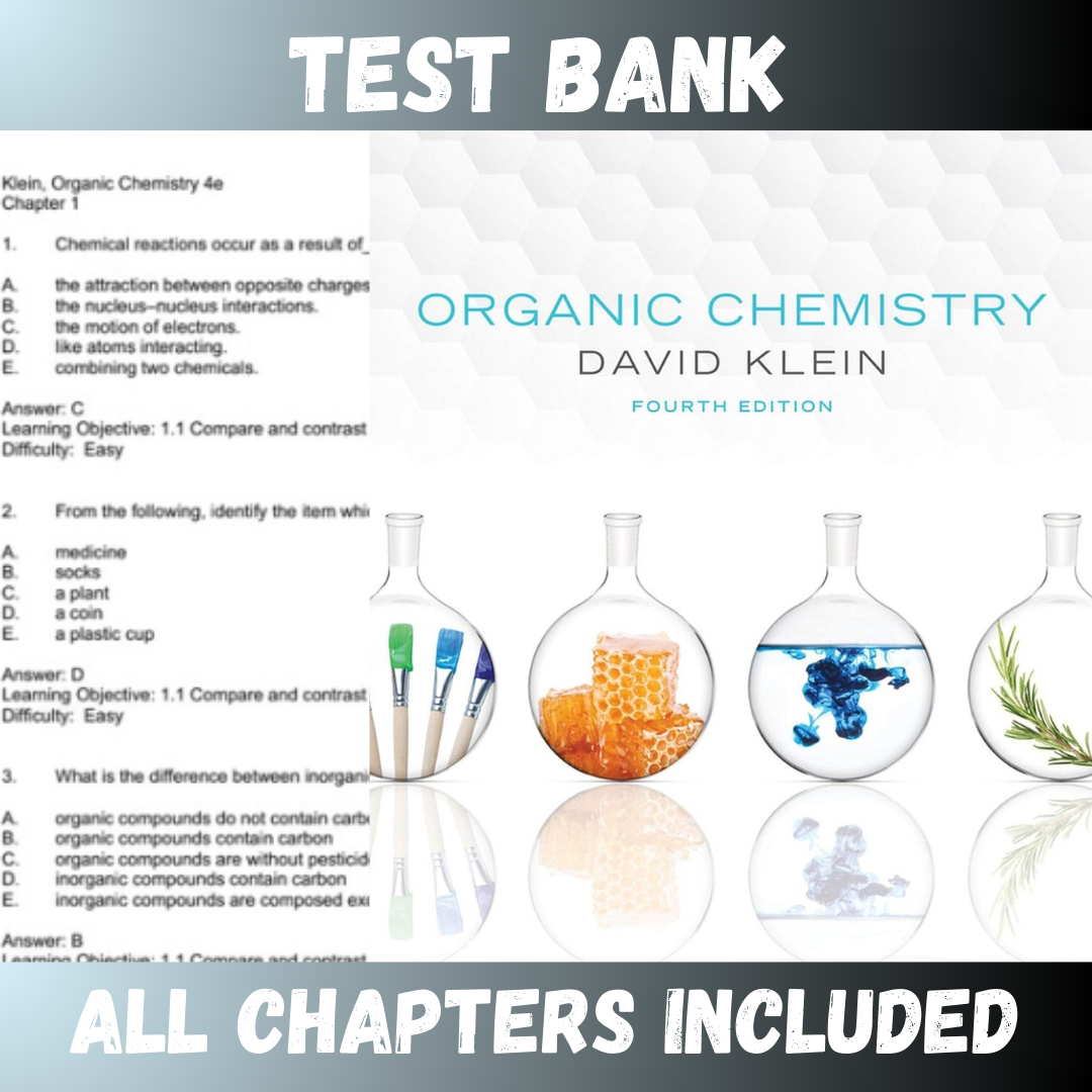 Test Bank - Organic Chemistry 4th Edition by Klein