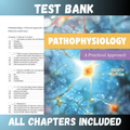 Test Bank - Pathophysiology A Practical Approach: A Practical Approach 4th Edition by Story
