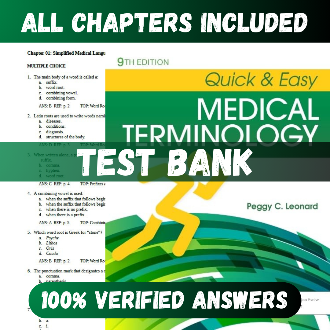 Test Bank Quick & Easy Medical Terminology 9th Edition (Leonard, 2020)