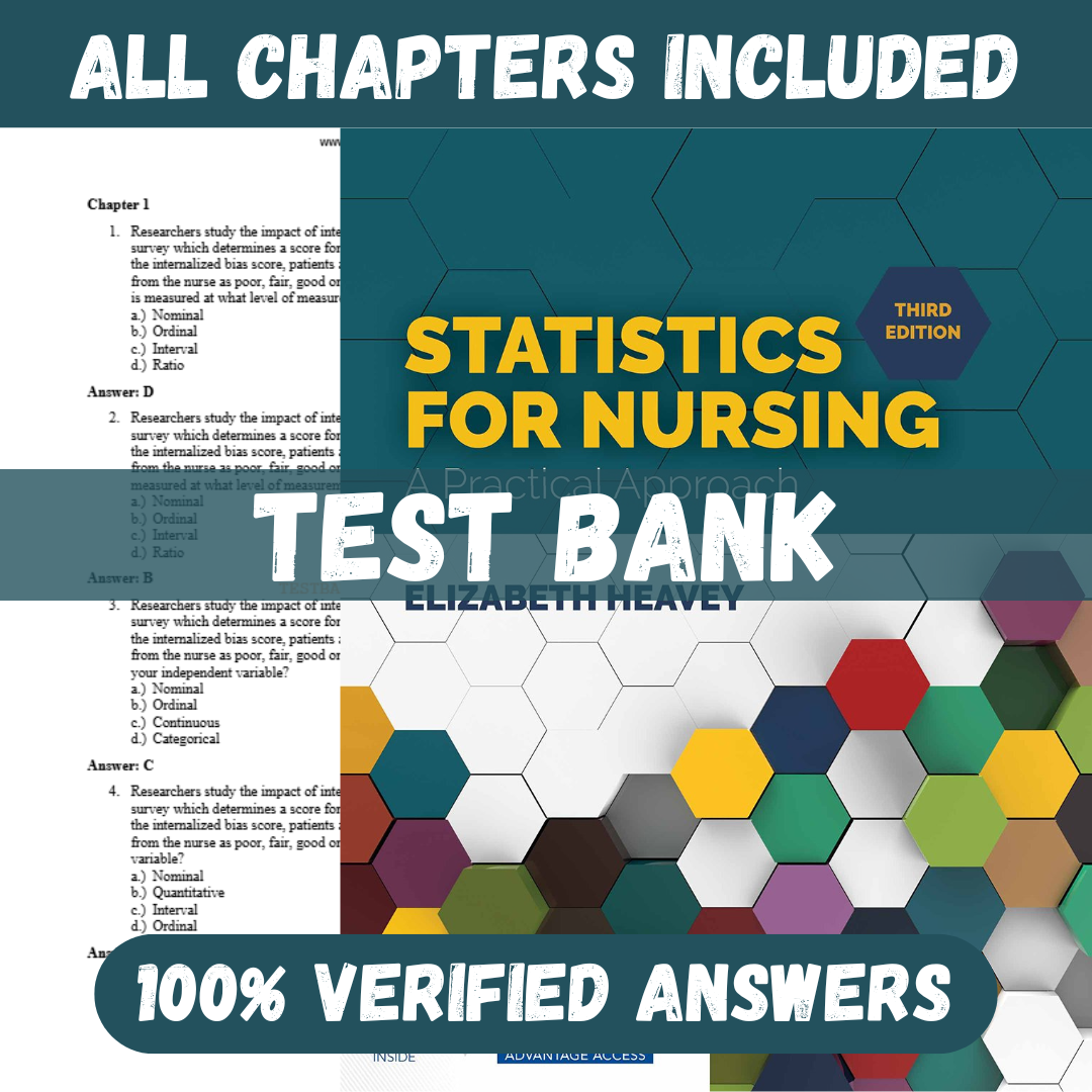 Test Bank for Statistics for Nursing A Practical Approach 3rd Edition by Heavey