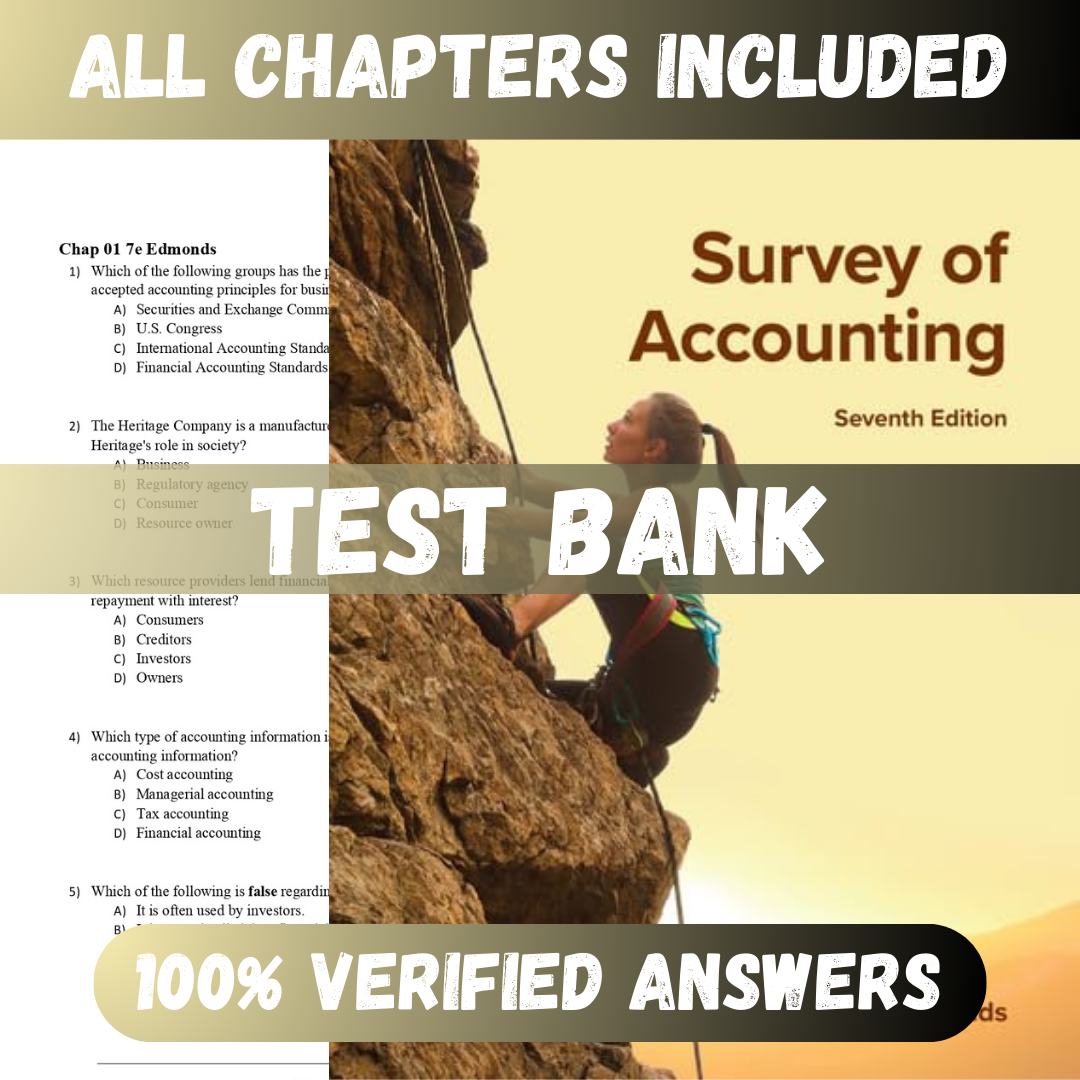 Test Bank Survey of Accounting 7th Edition (Edmonds, 2023)