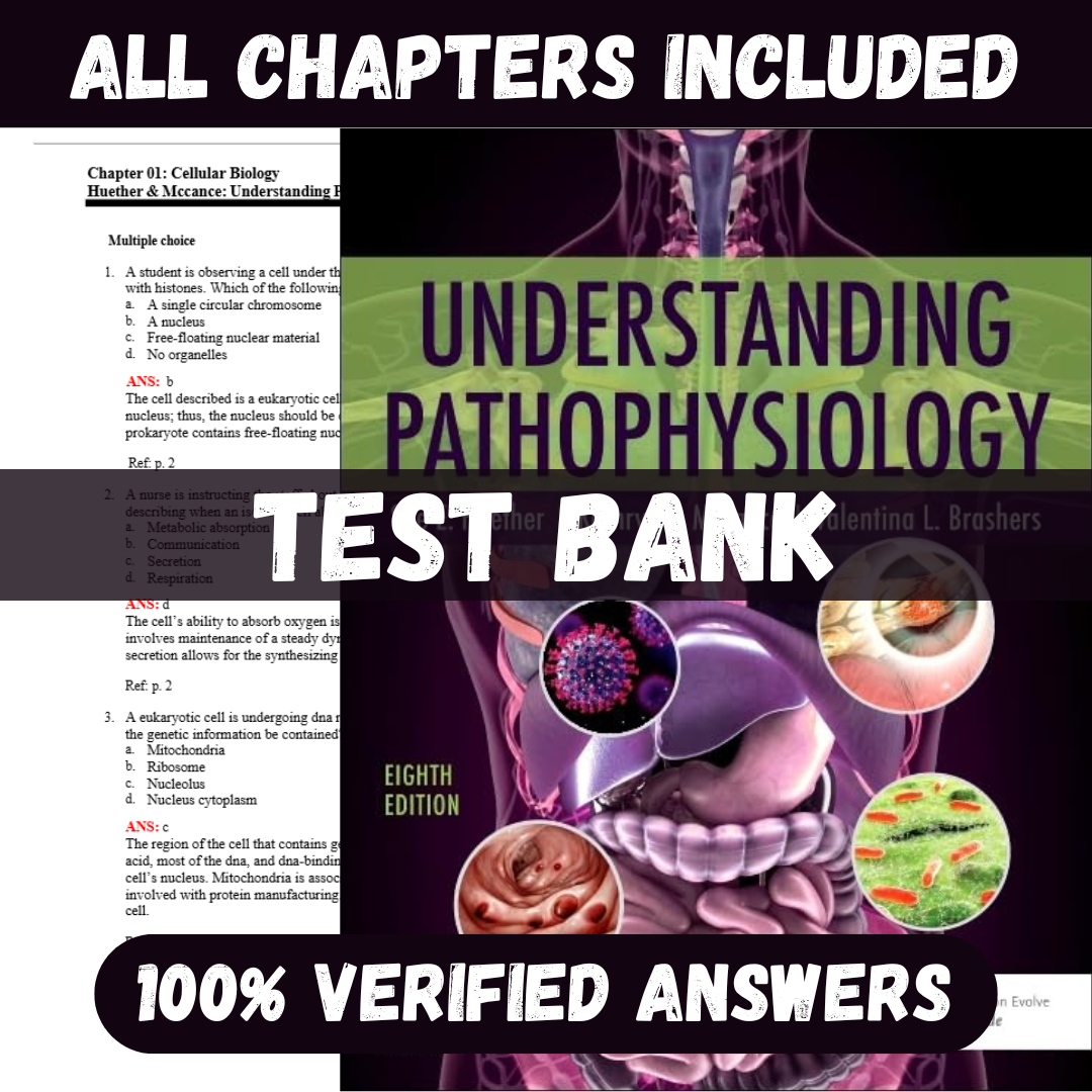 Test Bank for Understanding Pathophysiology, 8th Edition by Sue Huether, Kathryn McCance