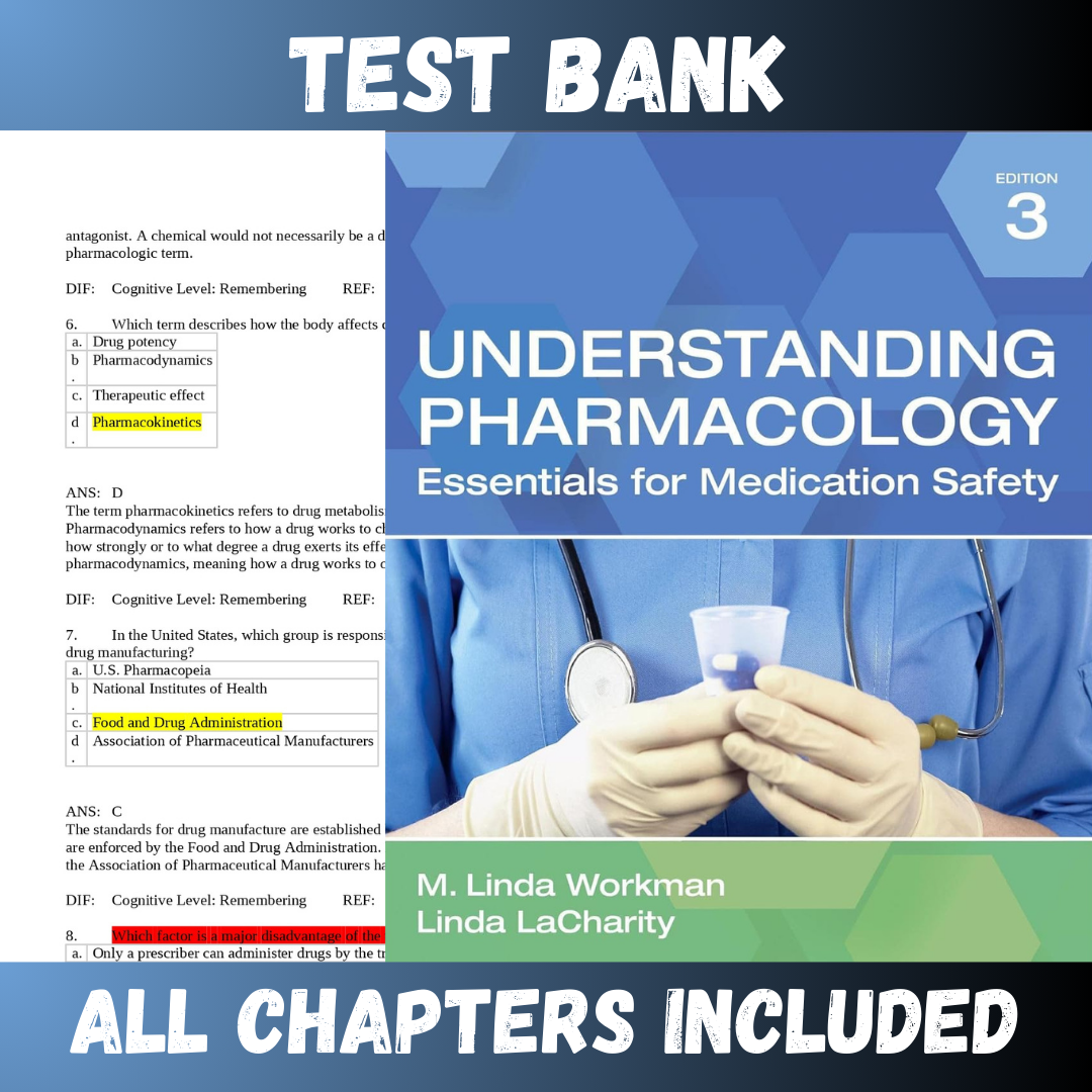 Test Bank - Understanding Pharmacology: Essentials for Medication Safety 3rd Edition by Workman