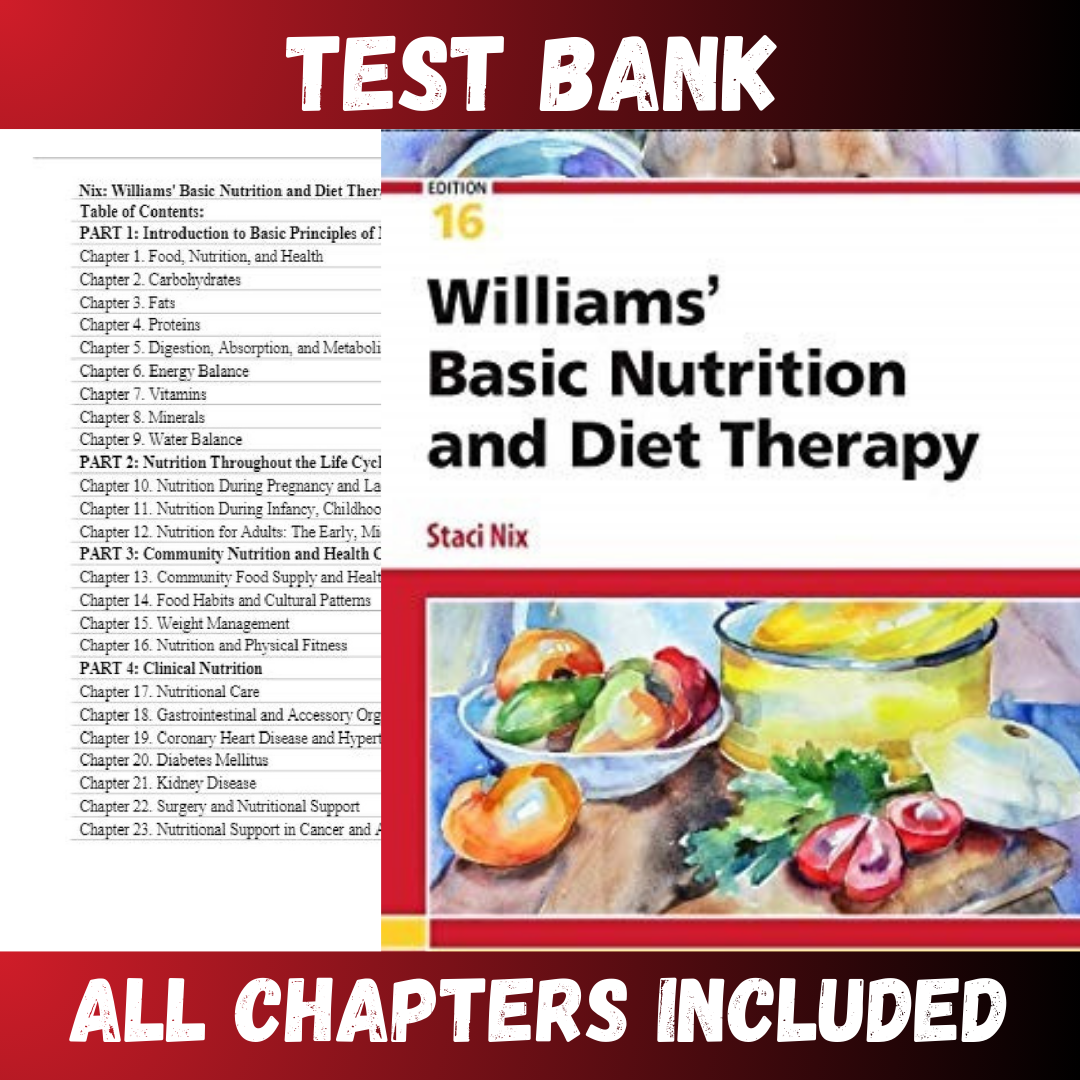 Test Bank - Williams' Basic Nutrition & Diet Therapy 16th Edition by McIntosh
