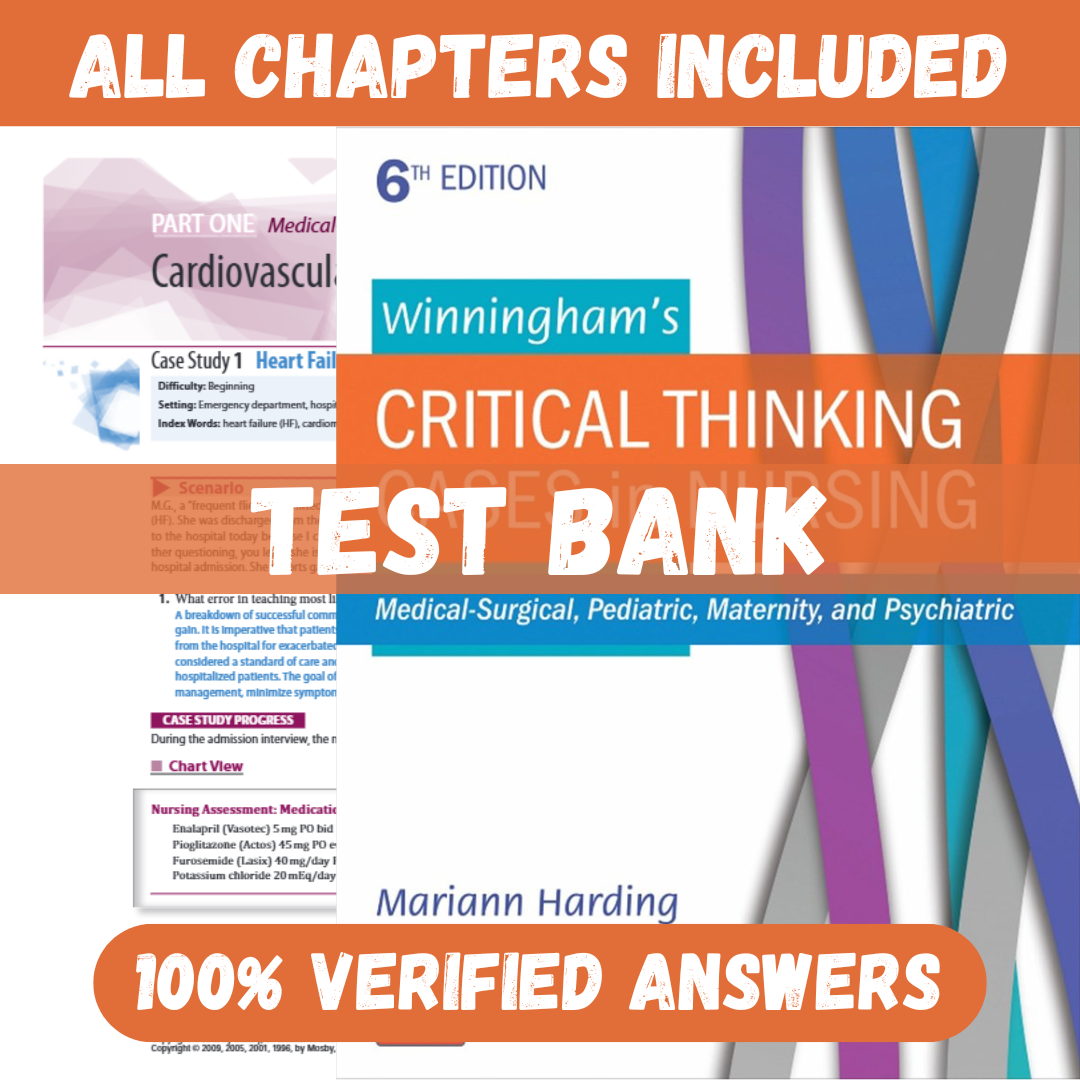 Test Bank for Winningham’s Critical Thinking Cases in Nursing 6th Edition by Mariann M. Harding