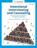 Intentional Interviewing and Counseling Facilitating Client Development in a Multicultural Society 10th Edition by Allen Ivey