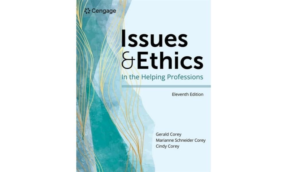Issues and Ethics in the Helping Professions 11th Edition